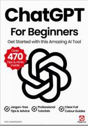 ChatGPT For Beginners, 2026 ChatGPT For Beginners, 2026