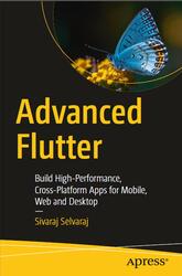 Advanced Flutter, Selvaraj S., 2025 Advanced Flutter, Selvaraj S., 2025